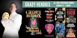 Grady Hendrix and The Wild World of Witchcraft - LIVE! | All Souls Unitarian Church