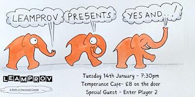 Leamprov Presents: Yes, And...! | Temperance