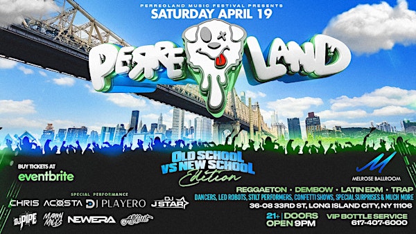 PERREOLAND | NYC | Melrose Ballroom