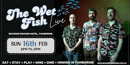 The Wet Fish, Live Surfer Rock jam in Tamborine | Bearded Dragon Hotel Tamborine