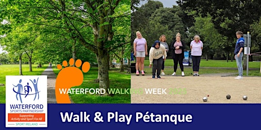 Waterford Walking Week - Walk & Taster Pétanque Session For Older Adults | Peoples Park
