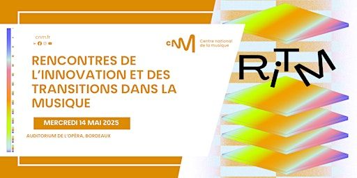 Rencontres de l’Innovation et des Transitions dans la Musique | Opéra National de Bordeaux | L'Auditorium de l'Opéra