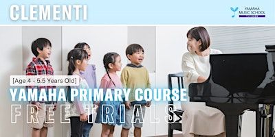 Yamaha Primary Course (Age 4 - 5.5) @ Clementi | Yamaha Music School, Clementi Branch