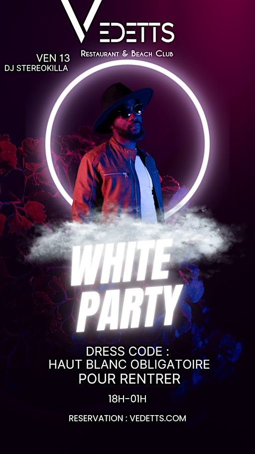WHITE PARTY - DJ STEROKILLA 1.0 VENDREDI 13 JUIN | 122 Chem. des Sables