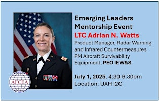 AFCEA Emerging Leaders Mentorship Social - JULY 1st  - LTC Watts | UAH Invention to Innovation Center (I2C)