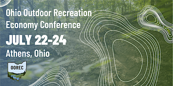 2025 Ohio Outdoor Recreation Economy Conference (OOREC) | Baker University Center