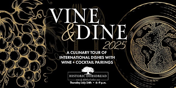 Vine and Dine: International Cuisines + Wine Pairings | Historic Dubsdread event venue