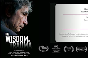 Wisdom of Trauma Movie Screening | Bernardsville Cinema