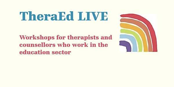 TheraEd LIVE: setting up therapy and counselling in schools | Peterborough Museum & Art Gallery