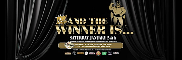 POW! Pro Wrestling Presents "And The Winner Is"! | Whirled Pies Downtown