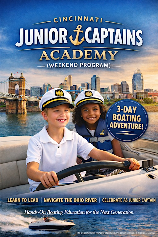 Cincinnati Junior Captains Academy (Weekend Program) | Morningstar Marinas | Rivertowne
