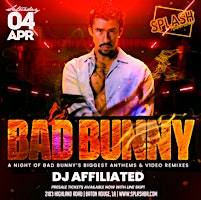 Bad Bunny Night | SPLASH NIGHTCLUB