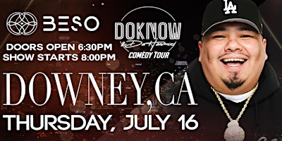 DoKnow & DaHawmies Comedy Tour - Downey, CA | Beso