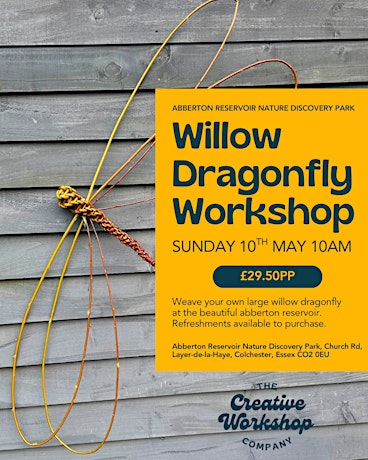 Weave a Willow Dragonfly Workshop | Essex Wildlife Trust Abberton Reservoir Nature Discovery Park