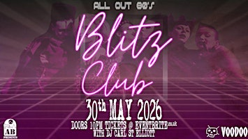 Blitz Club - All out 80s! | Voodoo