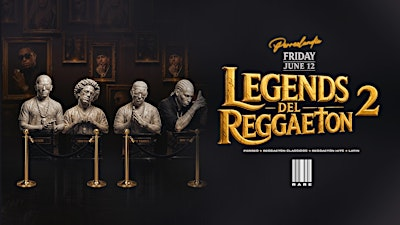 PERREOLANDIA - Legends del Reggaeton 2 | RARE NIGHTCLUB & EVENTS CENTRE