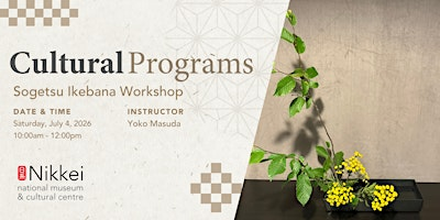 Sogetsu Ikebana Workshop | Nikkei National Museum & Cultural Centre