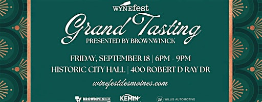 Grand Tasting presented by BrownWinick | City of Des Moines Historic City Hall