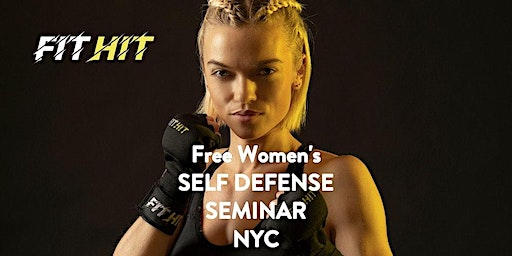 Free Women's Self Defense Seminar (New York) | FIT HIT