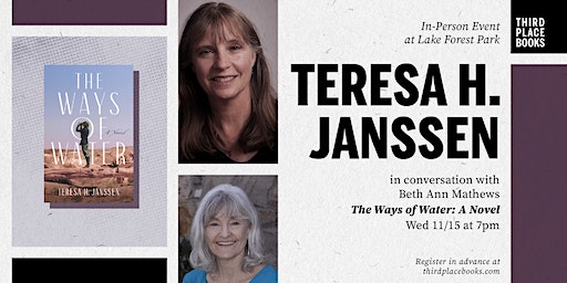 Teresa H. Janssen with Beth Ann Mathews — 'The Ways of Water' | Third Place Books