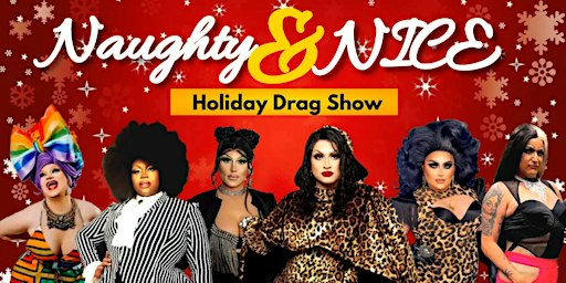 Naughty and Nice: A Holiday Drag Show | Emmy's Bar