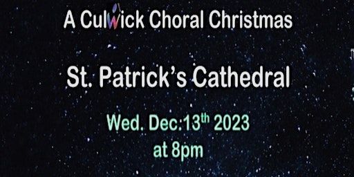 A Culwick Choral Christmas | St Patrick's Cathedral