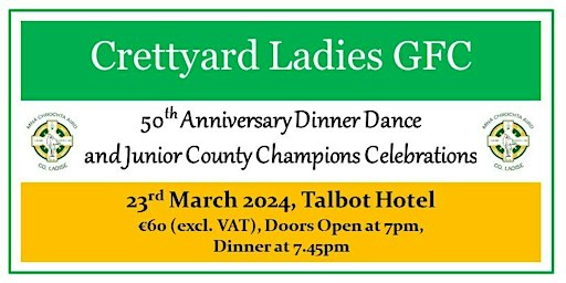 Crettyard Ladies GFC 50th Anniversary Dinner Dance | Talbot Hotel Carlow