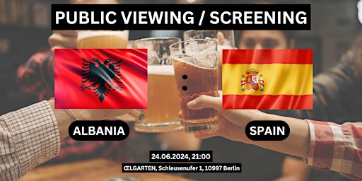 Public Viewing/Screening: Albania vs. Spain | ŒLGARTEN