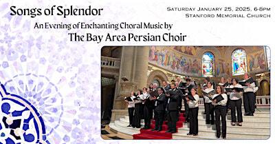 Songs of Splendor: The Bay Area Persian Choir | Memorial Church