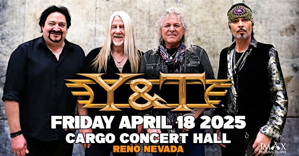Y&T at Cargo Concert Hall | Cargo : Whitney Peak Hotel