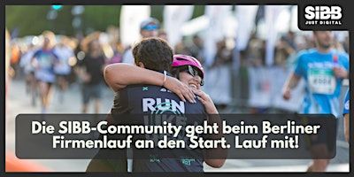 Die SIBB-Community geht beim Berliner Firmenlauf an den Start. Lauf mit! | Brandenburger Tor