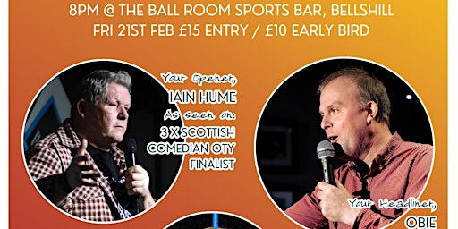 Front Tier Comedy Bellshill Stand Up Showcase with headliner Obie | The Ball Room Sports Bar (Bellshill) - Pool, Snooker & Darts Hall