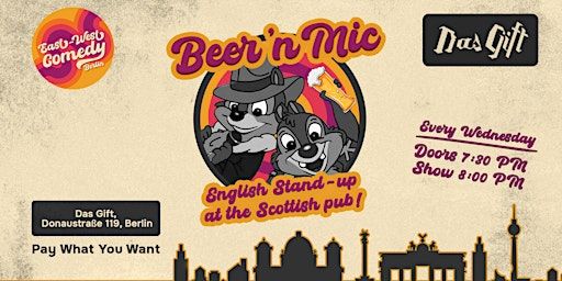 Beer 'n Mic: English stand-up at the Scottish pub! 02.04.25 | Das Gift