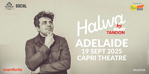 Halwa By Amit Tandon Live in Adelaide! | Capri Theatre