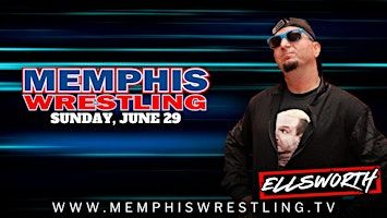 June 29 | James Ellsworth returns! | Memphis Wrestling WrestleCenter