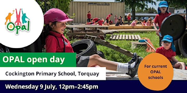 Current schools: OPAL school visit – Cockington Primary School, Torquay | Cockington Primary School
