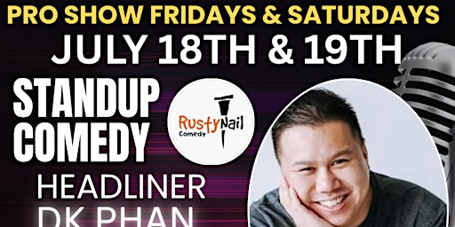 Rusty Nail  Pro comic Fridays TWH Social:HL: DK Phan | TWH Social