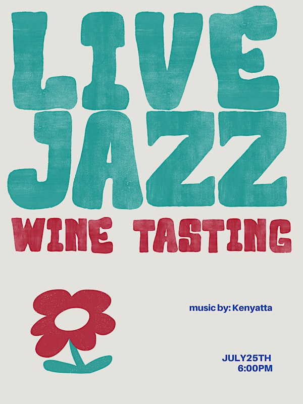 Live Jazz & Wine Tasting | 402 N Howard St