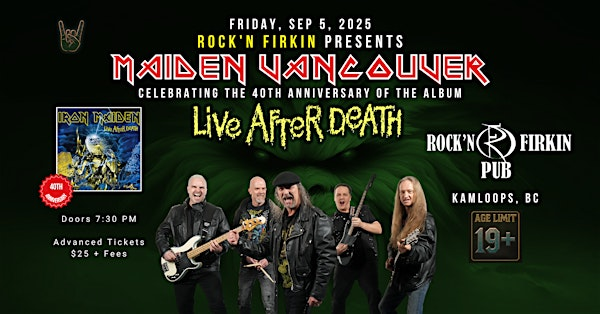 Maiden Vancouver - The Rockin' Firkin in Kamloops, BC | Rock'n Firkin Sports Pub & Grill