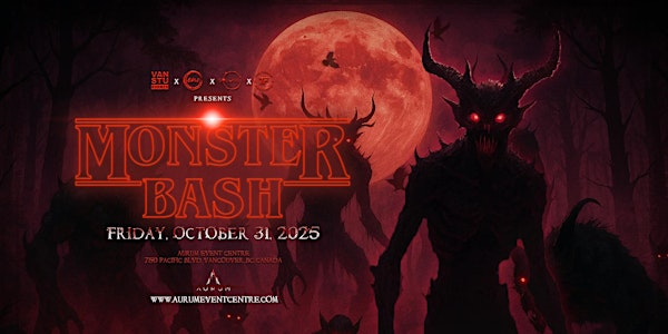MONSTER BASH - VANCOUVER'S BIGGEST HALLOWEEN EVENT | Enso Event Centre