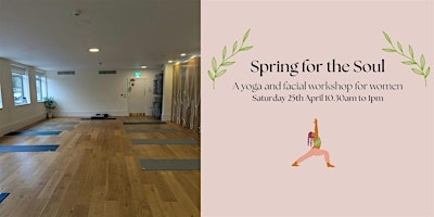 Spring for the Soul: Women’s Yoga & Facial Workshop | Cheshire Yoga