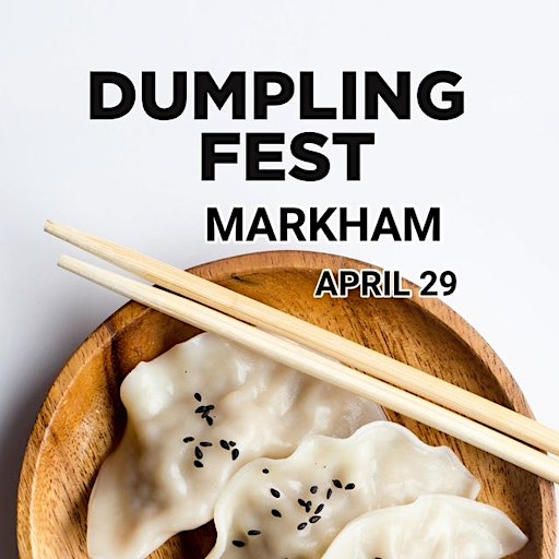 Dumpling Fest Markham | SOFYEN (and more restaurants)