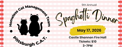2026 Homeless Cat Management Team & Pittsburgh C.A.T. Spaghetti Dinner | Castle Shannon Fire Department