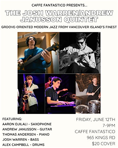 Josh Warren/Andrew Janusson Quintet - LIVE @ Caffe Fantastico! | Caffe Fantastico