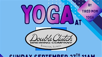 Yoga At Double Clutch | Double Clutch Brewing Company