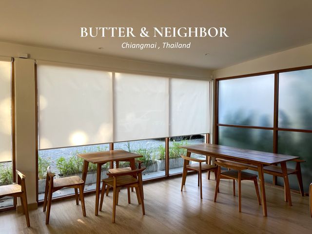 BUTTER & NEIGHBOR | เชียงใหม่ 🍴