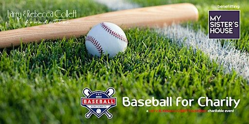 Baseball for Charity benefitting My Sister's House | 360 Fishburne St