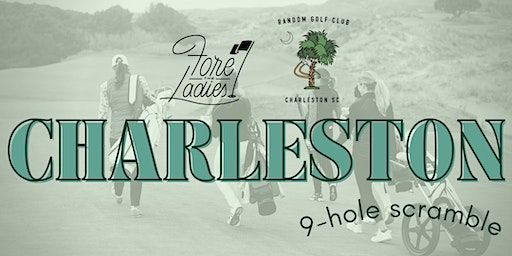 Charleston: Daylight Savings Scramble with Random Golf Club! | City of Charleston Municipal Golf Course