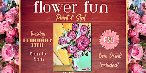 Flower Fun Paint n Sip at The Underground Taphouse! | The Underground Taphouse