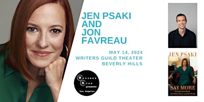 Writers Bloc Presents Jen Psaki and Jon Favreau | Writers Guild Theater